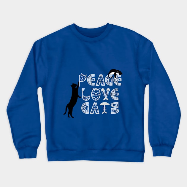 Peace love cats cute cat gift Cat lover shirt Crewneck Sweatshirt by Gifts of Recovery